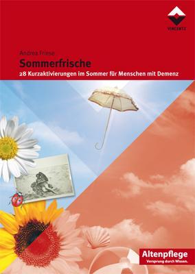 Cover: 9783866300439 | Sommerfrische | 28 Kurzaktivierungen im Sommer für Menschen mit Demenz