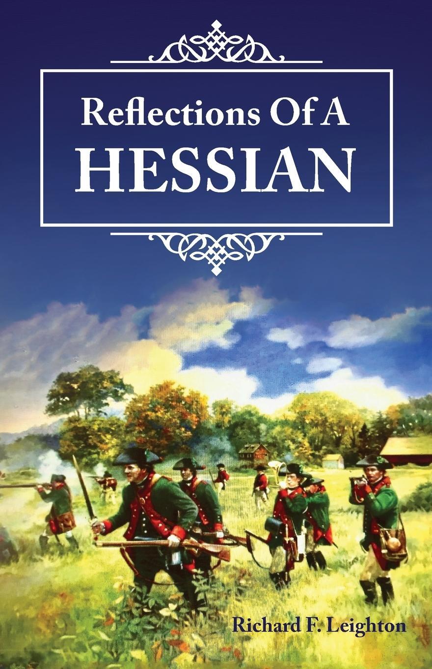 Cover: 9781642377200 | Reflections of a Hessian | Richard Leighton | Taschenbuch | Paperback