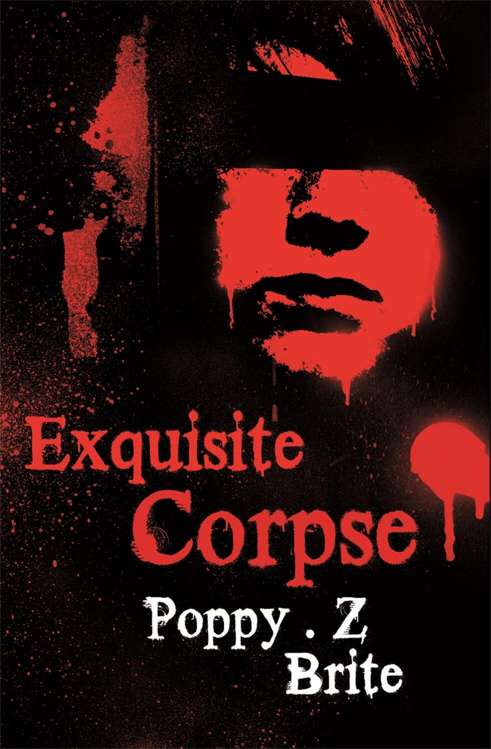 Cover: 9780575084353 | Exquisite Corpse | Poppy Z Brite (u. a.) | Taschenbuch | Englisch