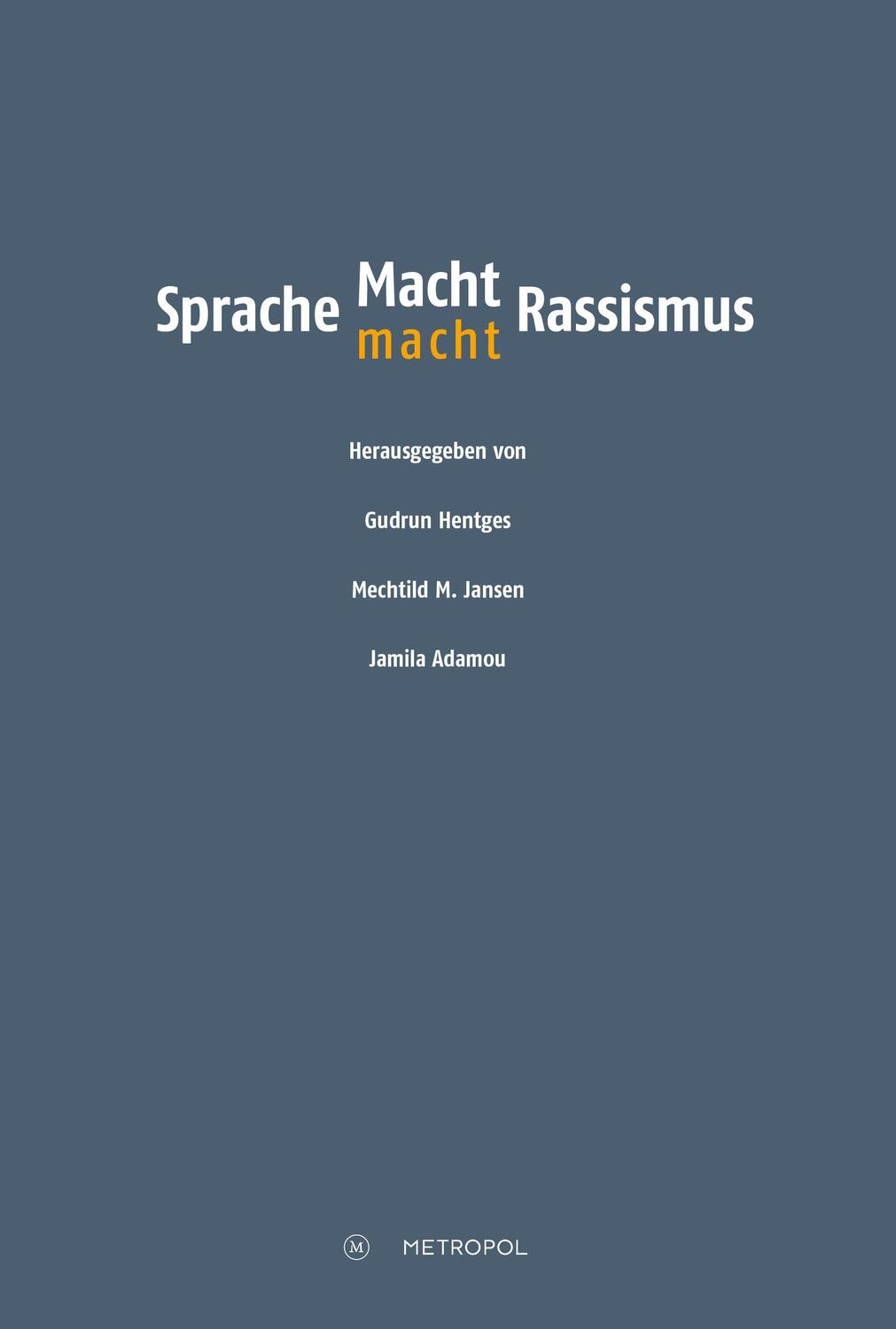 Cover: 9783863316822 | Sprache - Macht - Rassismus | Gudrun Hentges (u. a.) | Buch | Deutsch
