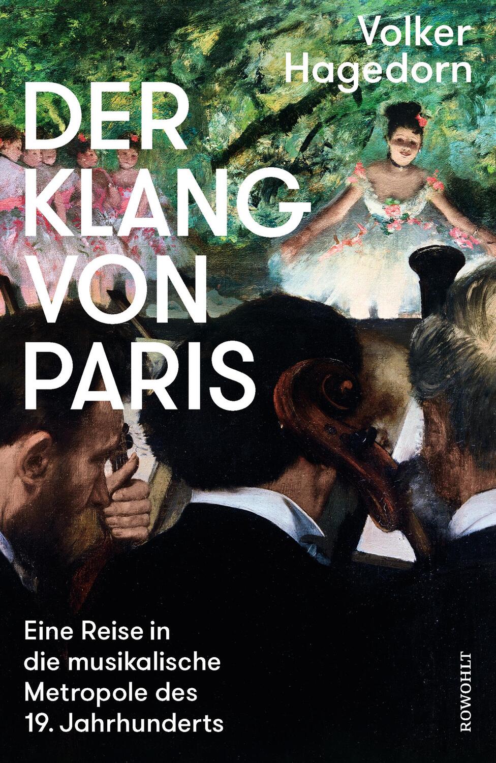 Cover: 9783498030353 | Der Klang von Paris | Volker Hagedorn | Buch | Deutsch | 2019