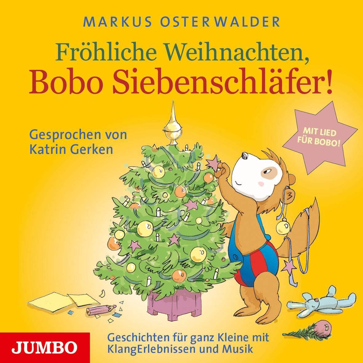 Cover: 9783833736605 | Fröhliche Weihnachten, Bobo Siebenschläfer | Markus Osterwalder | CD