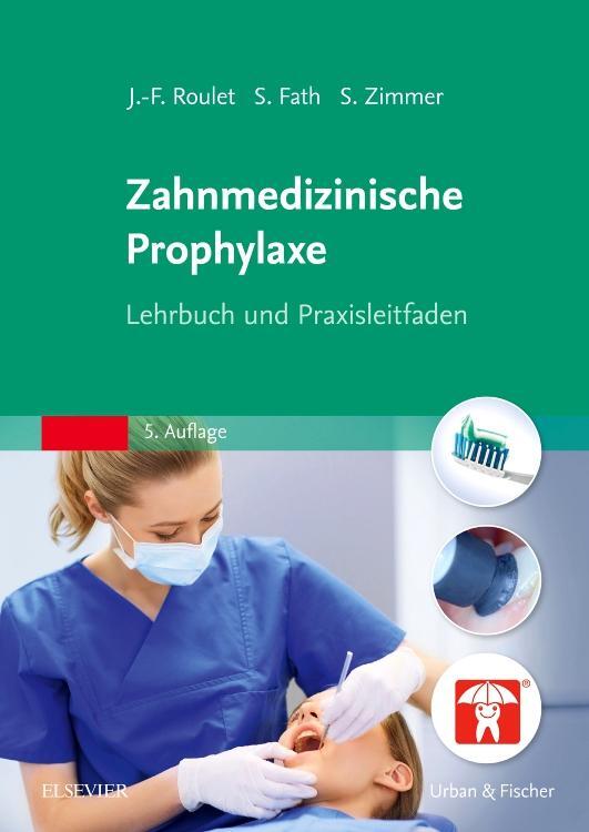 Cover: 9783437051234 | Zahnmedizinische Prophylaxe | Lehrbuch und Praxisleitfaden | Buch
