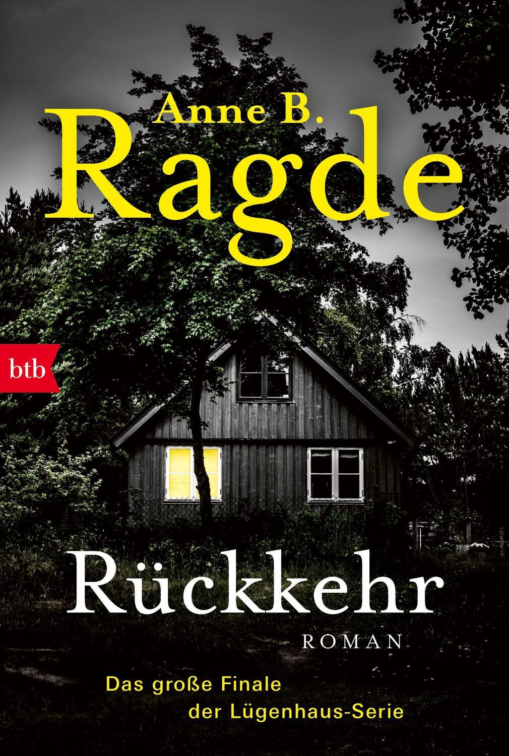 Cover: 9783442772629 | Rückkehr | Roman | Anne B. Ragde | Taschenbuch | Die Lügenhaus-Serie