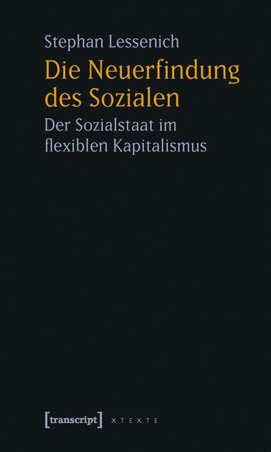 Cover: 9783899427462 | Die Neuerfindung des Sozialen | Stephan Lessenich | Taschenbuch | 2008