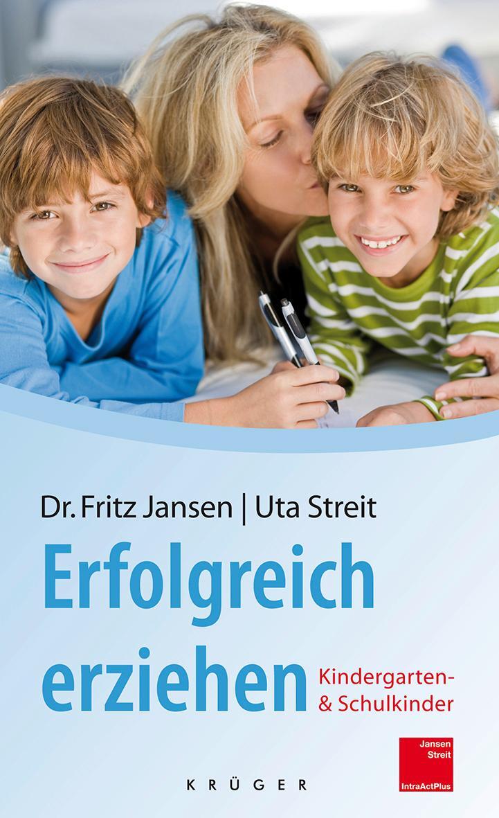 Cover: 9783810509215 | Erfolgreich erziehen | Kindergarten- und Schulkinder | Uta Streit