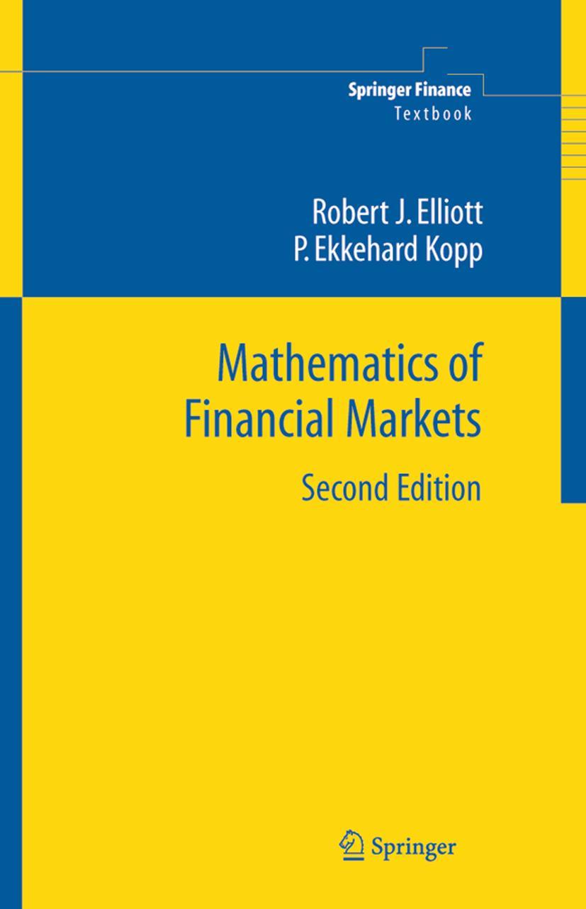 Cover: 9781441919427 | Mathematics of Financial Markets | P. Ekkehard Kopp (u. a.) | Buch