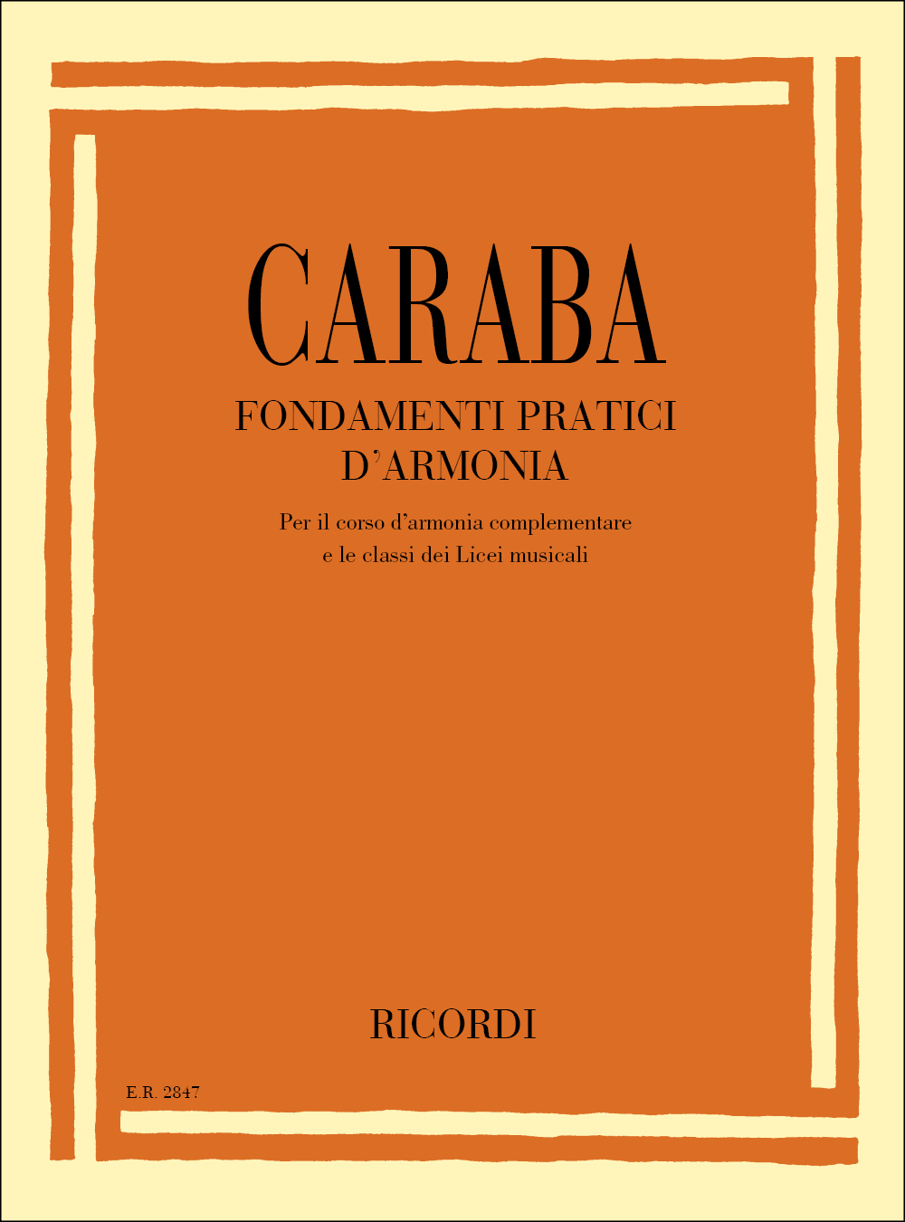 Cover: 9790041828473 | Fondamenti Pratici D'Armonia | Piero Caraba | Buch | Ricordi