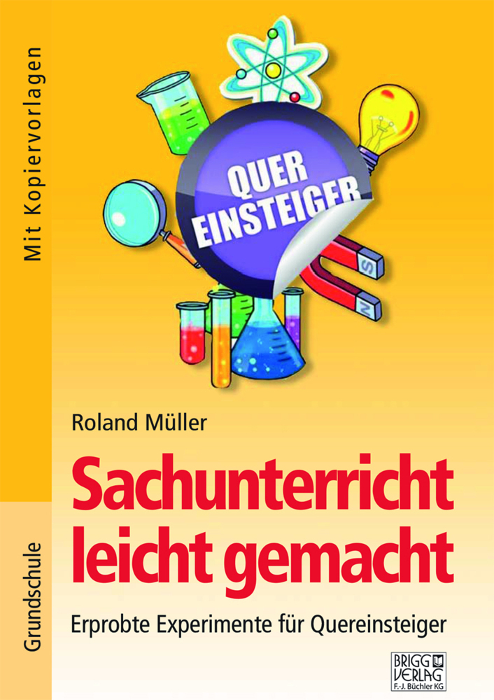 Cover: 9783956604010 | Sachunterricht leicht gemacht | Roland Müller | Taschenbuch | 2021