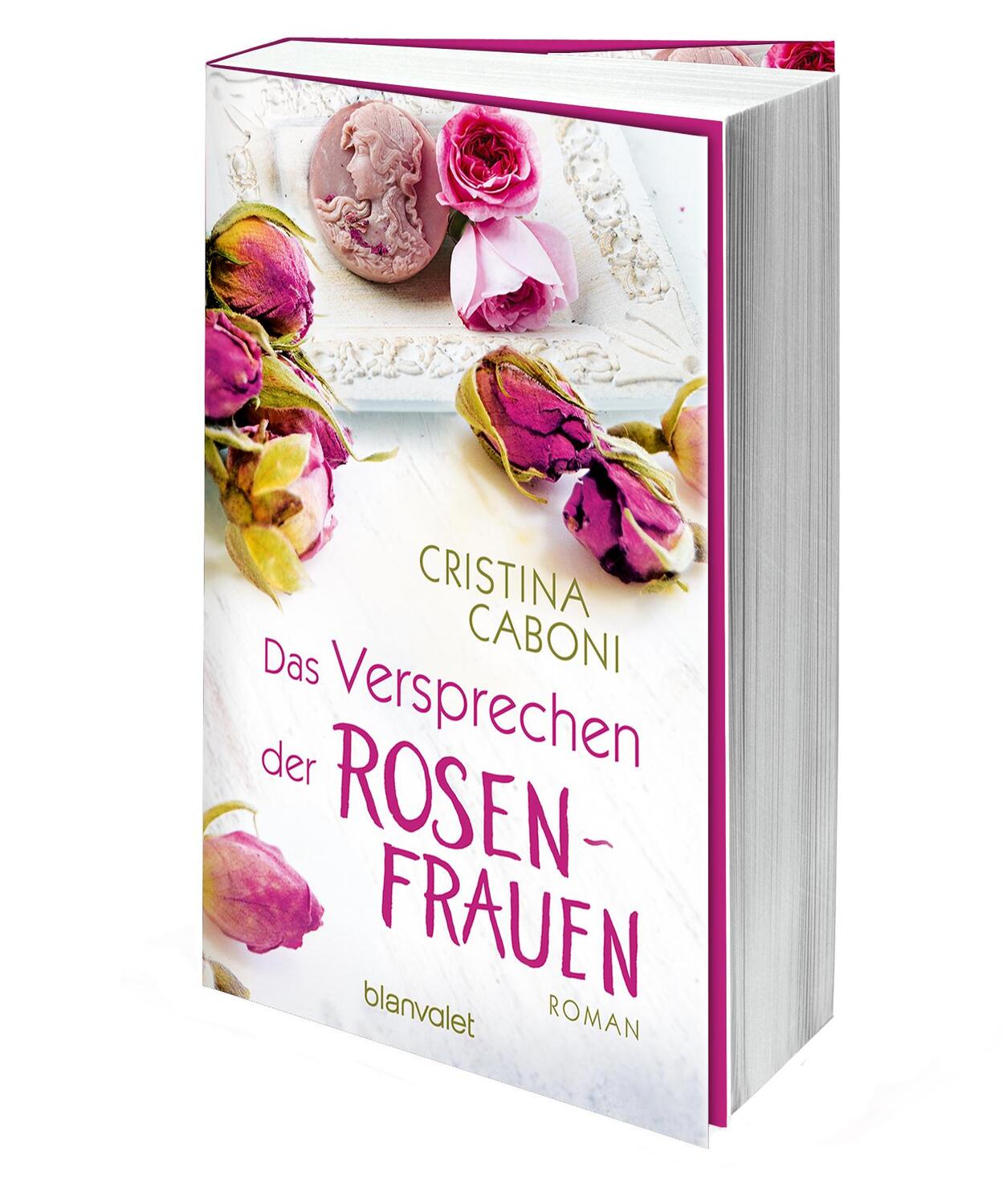 Bild: 9783734110146 | Das Versprechen der Rosenfrauen | Roman | Cristina Caboni | Buch