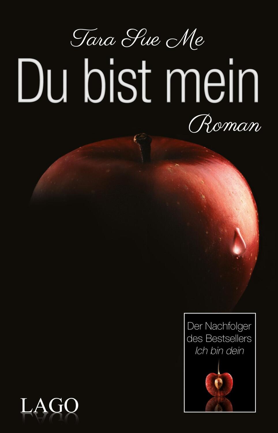 Cover: 9783957610034 | Du bist mein | Tara Sue Me | Taschenbuch | 384 S. | Deutsch | 2014
