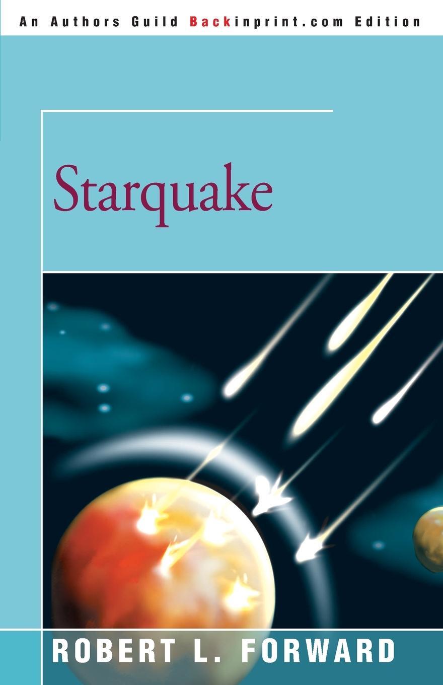 Cover: 9780595167487 | Starquake | Robert L. Forward | Taschenbuch | Paperback | Englisch