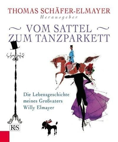 Cover: 9783218009102 | Vom Sattel zum Tanzparkett | Buch | 224 S. | Deutsch | 2014