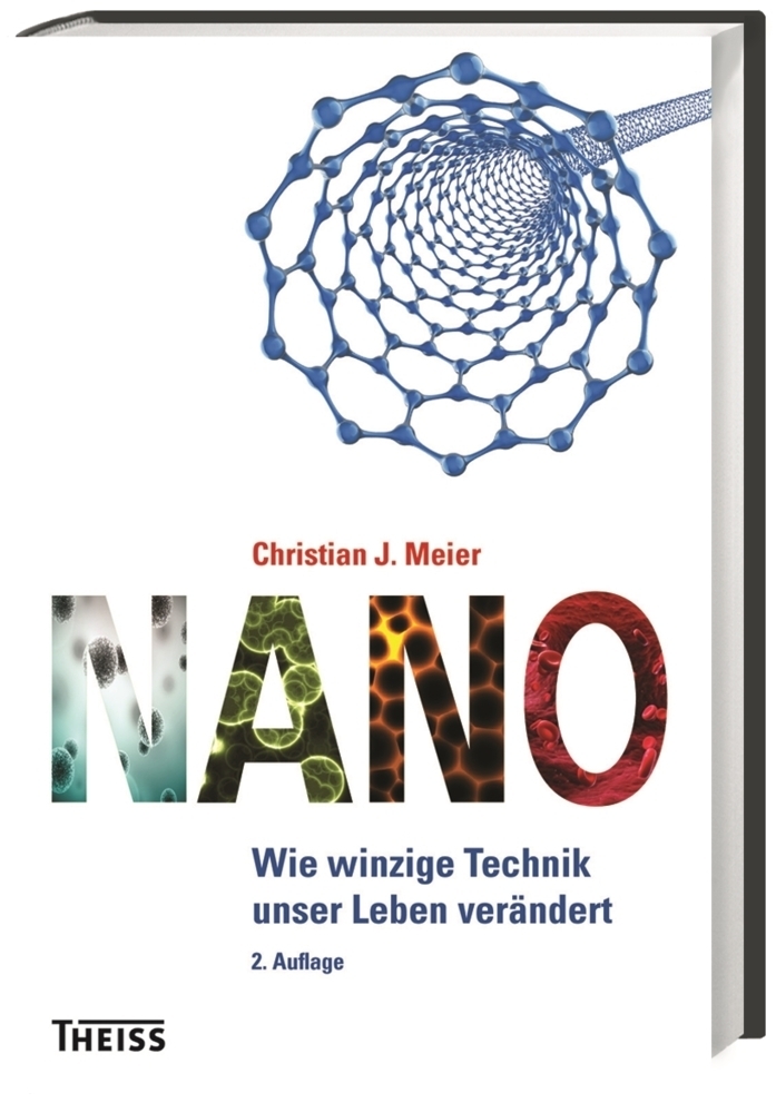 Cover: 9783806231861 | Nano | Wie winzige Technik unser Leben verändert | Christian J. Meier