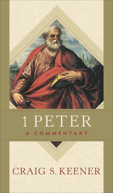 Cover: 9781540962867 | 1 Peter - A Commentary | A Commentary | Craig S. Keener | Buch | 2021