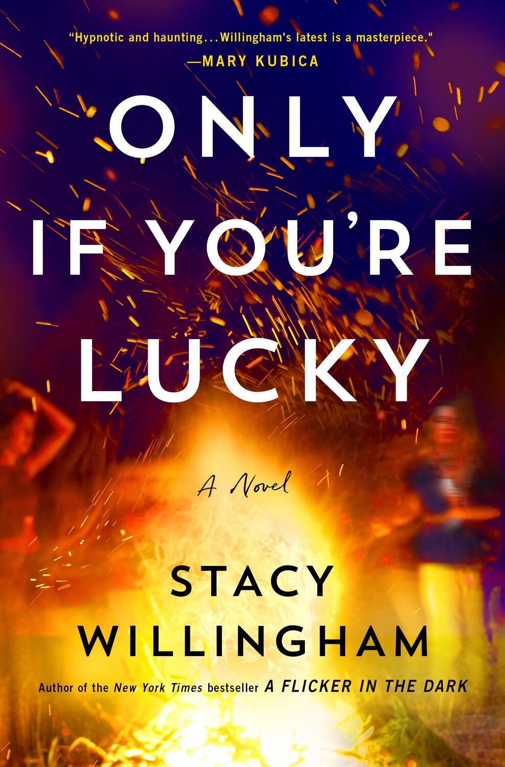 Autor: 9781250341365 | Only If You're Lucky | A Novel | Stacy Willingham | Taschenbuch | 2024