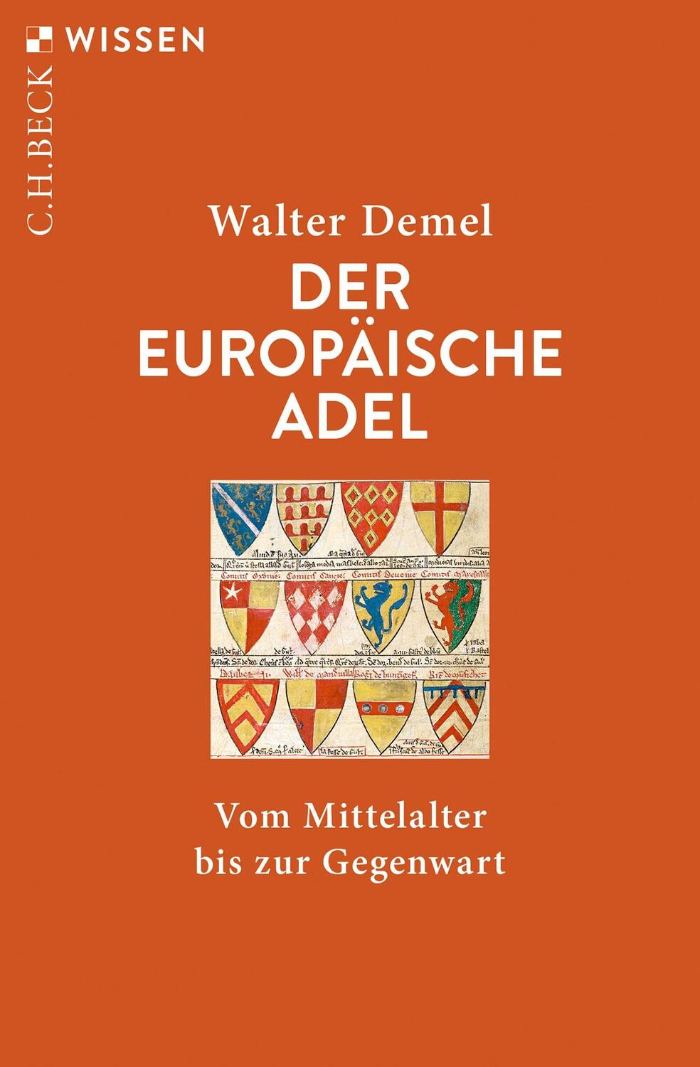 Cover: 9783406813214 | Der europäische Adel | Vom Mittelalter bis zur Gegenwart | Demel