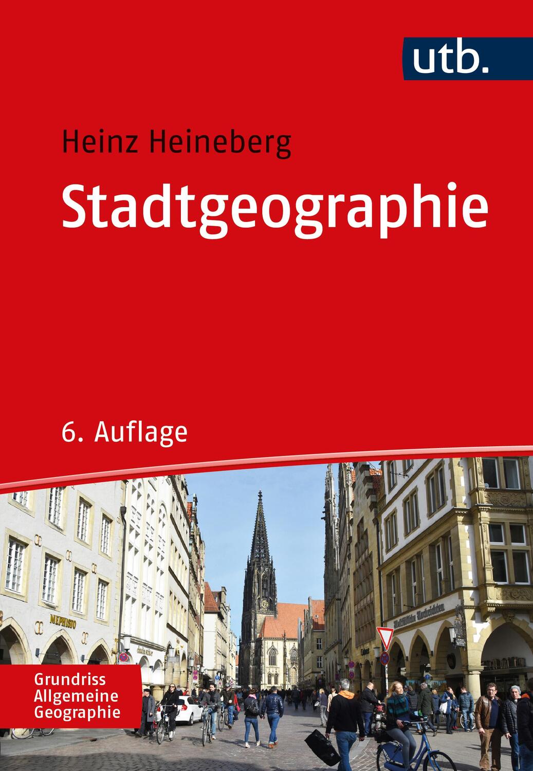 Cover: 9783825258566 | Stadtgeographie | Heinz Heineberg (u. a.) | Taschenbuch | Deutsch