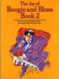 Cover: 9780711907164 | The Joy Of Boogie And Blues Book 2 | Buch | Englisch | 2000