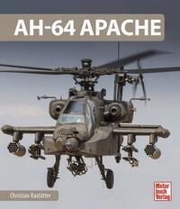 Cover: 9783613043909 | AH-64 Apache | Christian Rastätter | Buch | 224 S. | Deutsch | 2021