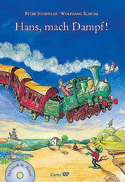 Cover: 9783899480672 | Hans, mach Dampf! | Mit CD | Schindler | Buch | 68 S. | Deutsch | 2005