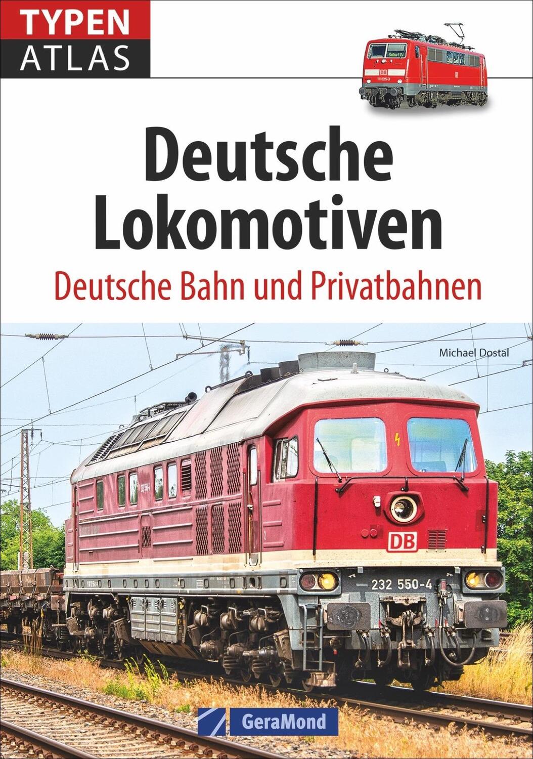 Cover: 9783956130335 | Typenatlas Deutsche Lokomotiven | Deutsche Bahn und Privatbahnen