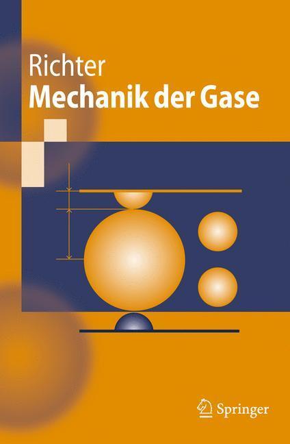 Cover: 9783642127229 | Mechanik der Gase | Dieter Richter | Taschenbuch | Springer-Lehrbuch