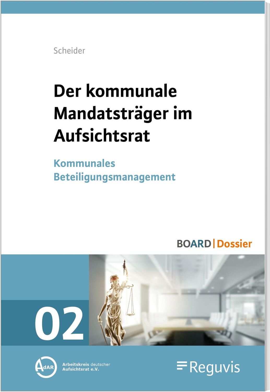 Cover: 9783846213872 | Der kommunale Mandatsträger im Aufsichtsrat | Lars Scheider | Buch