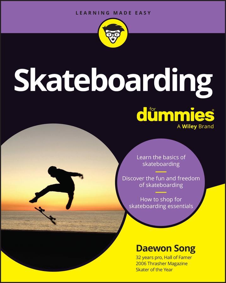 Cover: 9781119989929 | Skateboarding For Dummies | Daewon Song | Taschenbuch | 320 S. | 2024