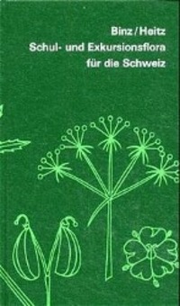 Cover: 9783796508929 | Schul- und Exkursionsflora für die Schweiz | August Binz (u. a.)