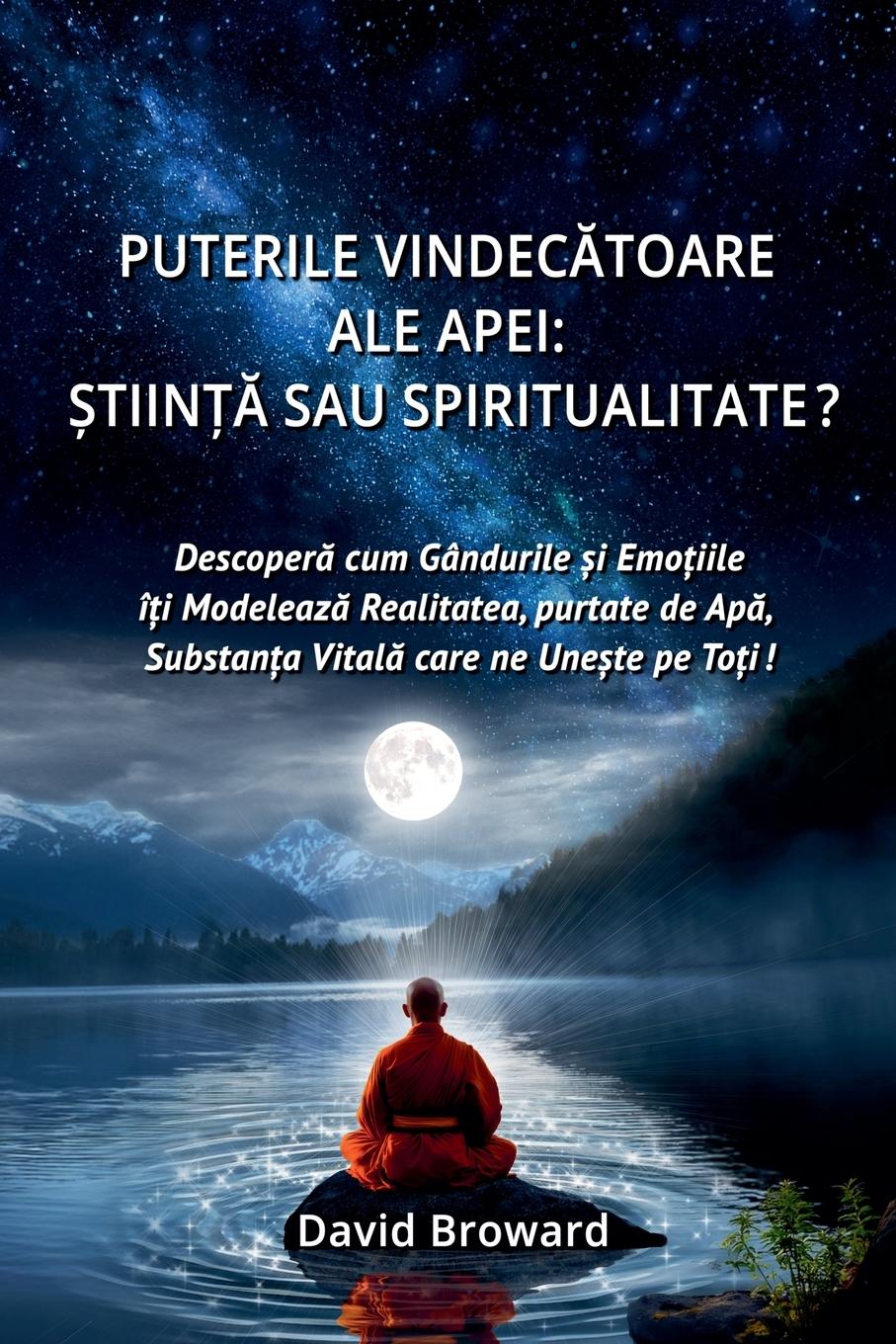 Cover: 9798224913107 | Puterile Vindec¿toare ale Apei | ¿tiin¿¿ sau Spiritualitate? | Broward