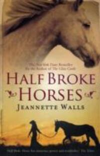 Cover: 9781847398314 | Half Broke Horses | Jeannette Walls | Taschenbuch | 276 S. | Englisch
