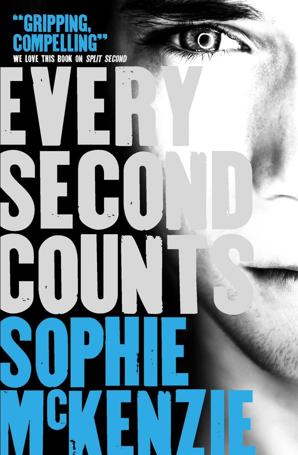 Cover: 9781471116049 | Every Second Counts | Sophie McKenzie | Taschenbuch | Englisch | 2014