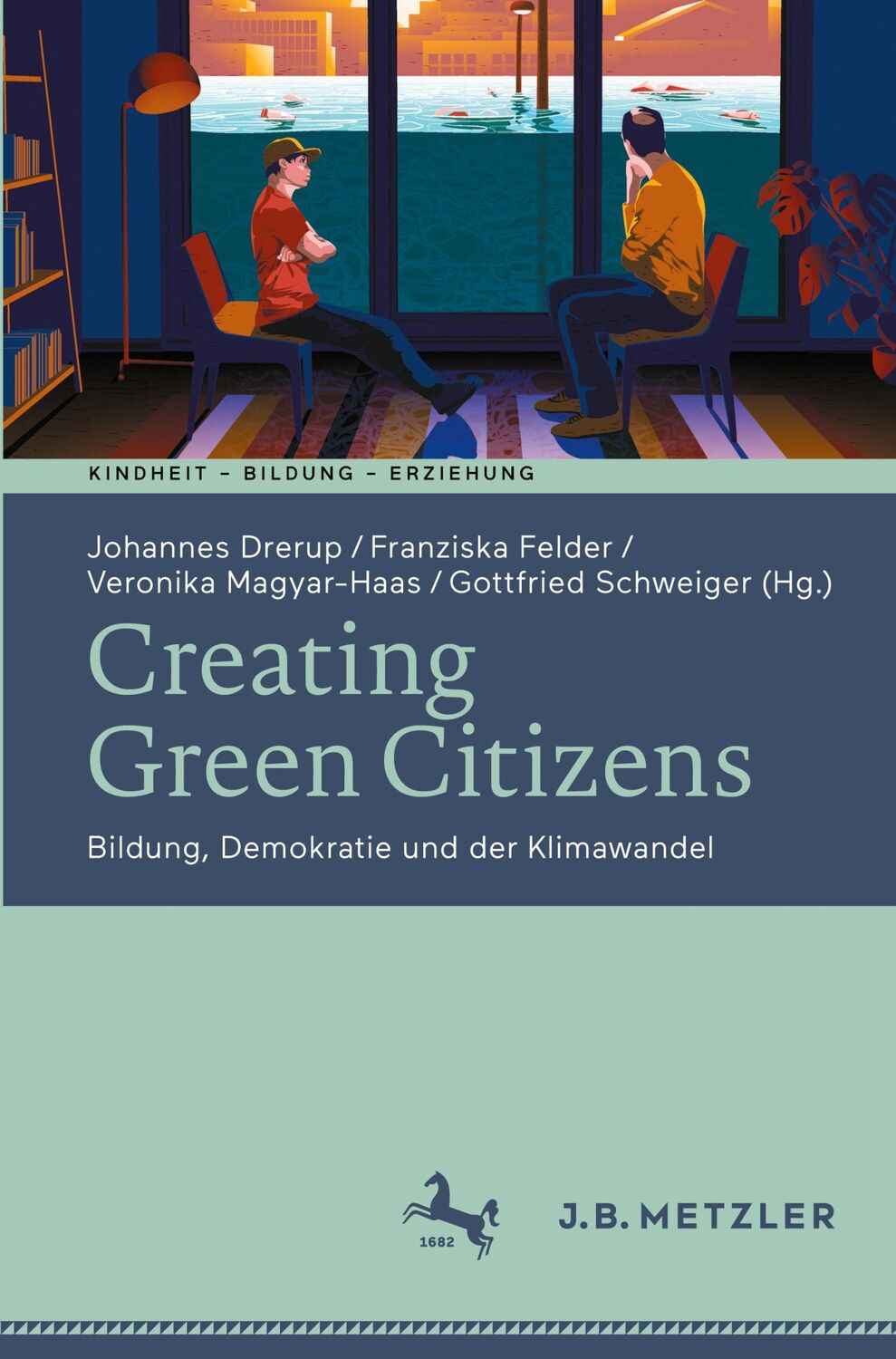 Cover: 9783662633755 | Creating Green Citizens | Bildung, Demokratie und der Klimawandel