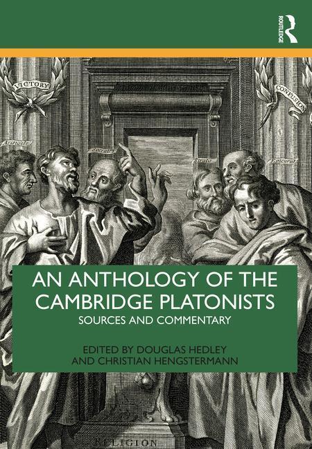 Cover: 9781032023847 | An Anthology of the Cambridge Platonists | Sources and Commentary
