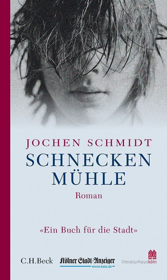Cover: 9783406671463 | Schneckenmühle | Jochen Schmidt | Taschenbuch | 224 S. | Deutsch