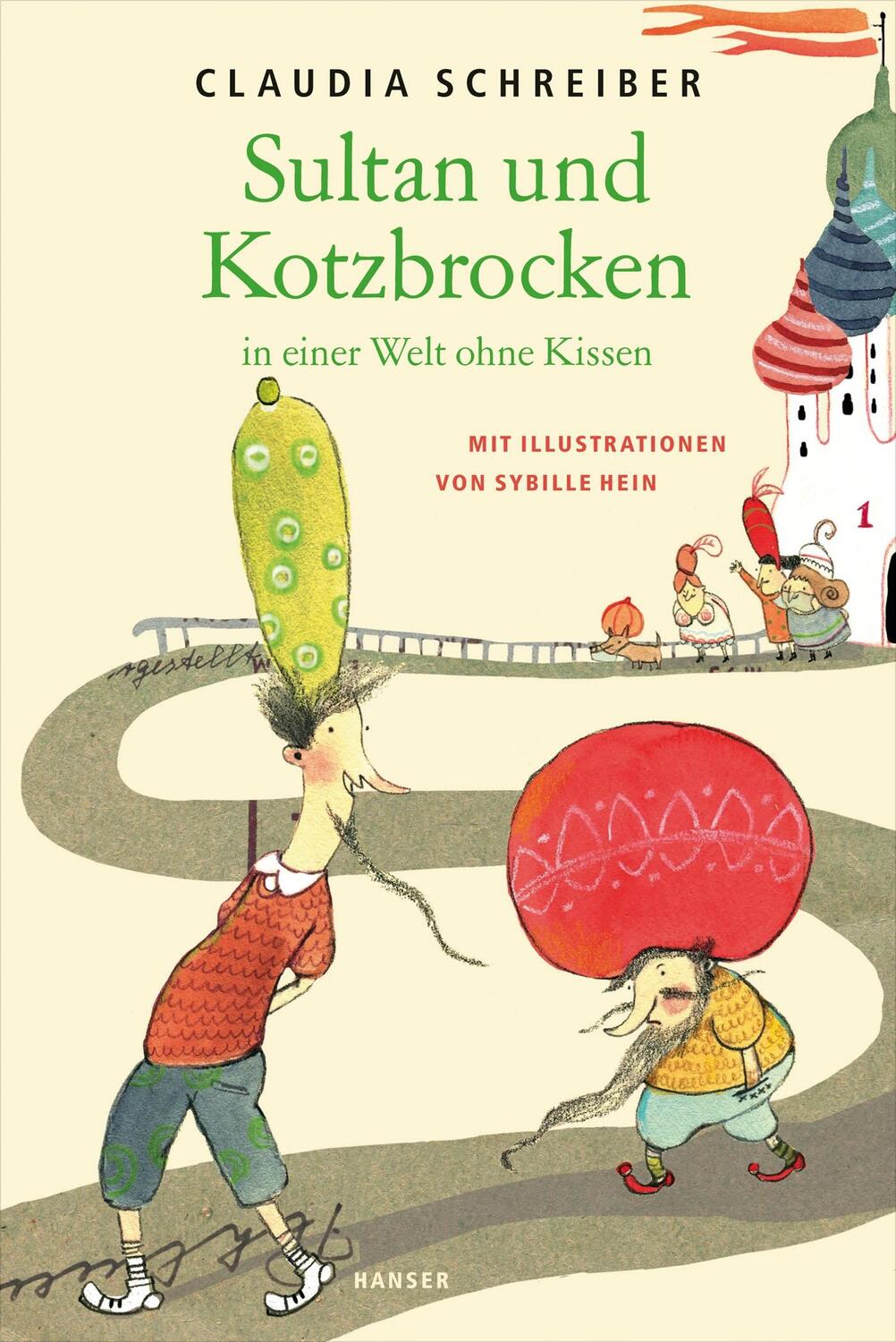 Cover: 9783446246362 | Sultan und Kotzbrocken in einer Welt ohne Kissen | Claudia Schreiber