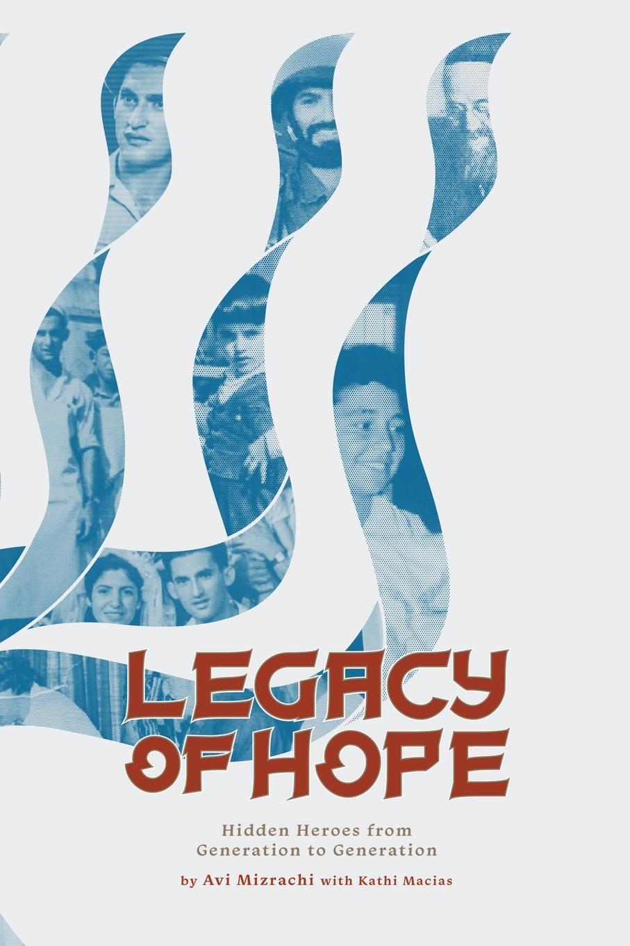 Cover: 9798385002580 | Legacy of Hope | Hidden Heroes from Generation to Generation | Buch