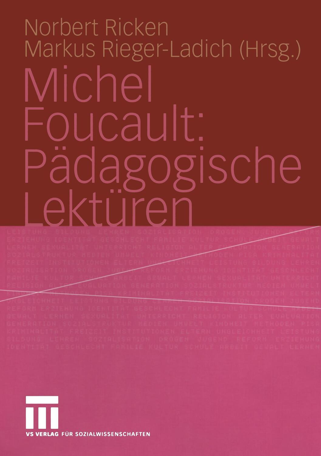 Cover: 9783810041371 | Michel Foucault: Pädagogische Lektüren | Norbert Ricken (u. a.) | Buch
