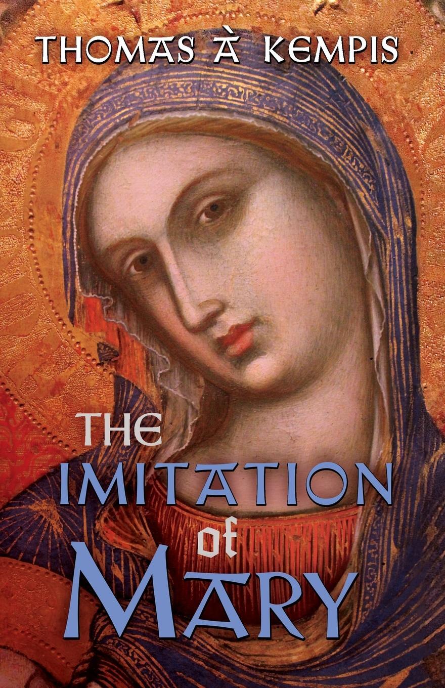 Cover: 9781621385288 | The Imitation of Mary | Thomas À Kempis | Taschenbuch | Paperback
