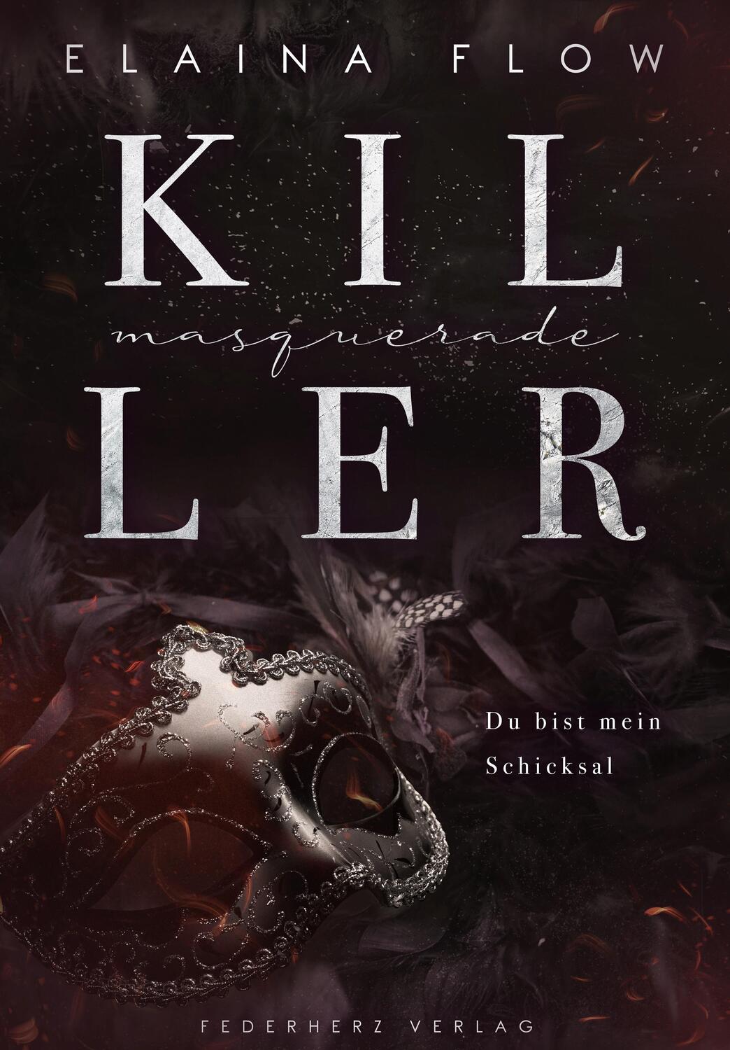 Cover: 9783985956210 | Masquerade Killer | Du bist mein Schicksal (Dunkler Liebesroman)