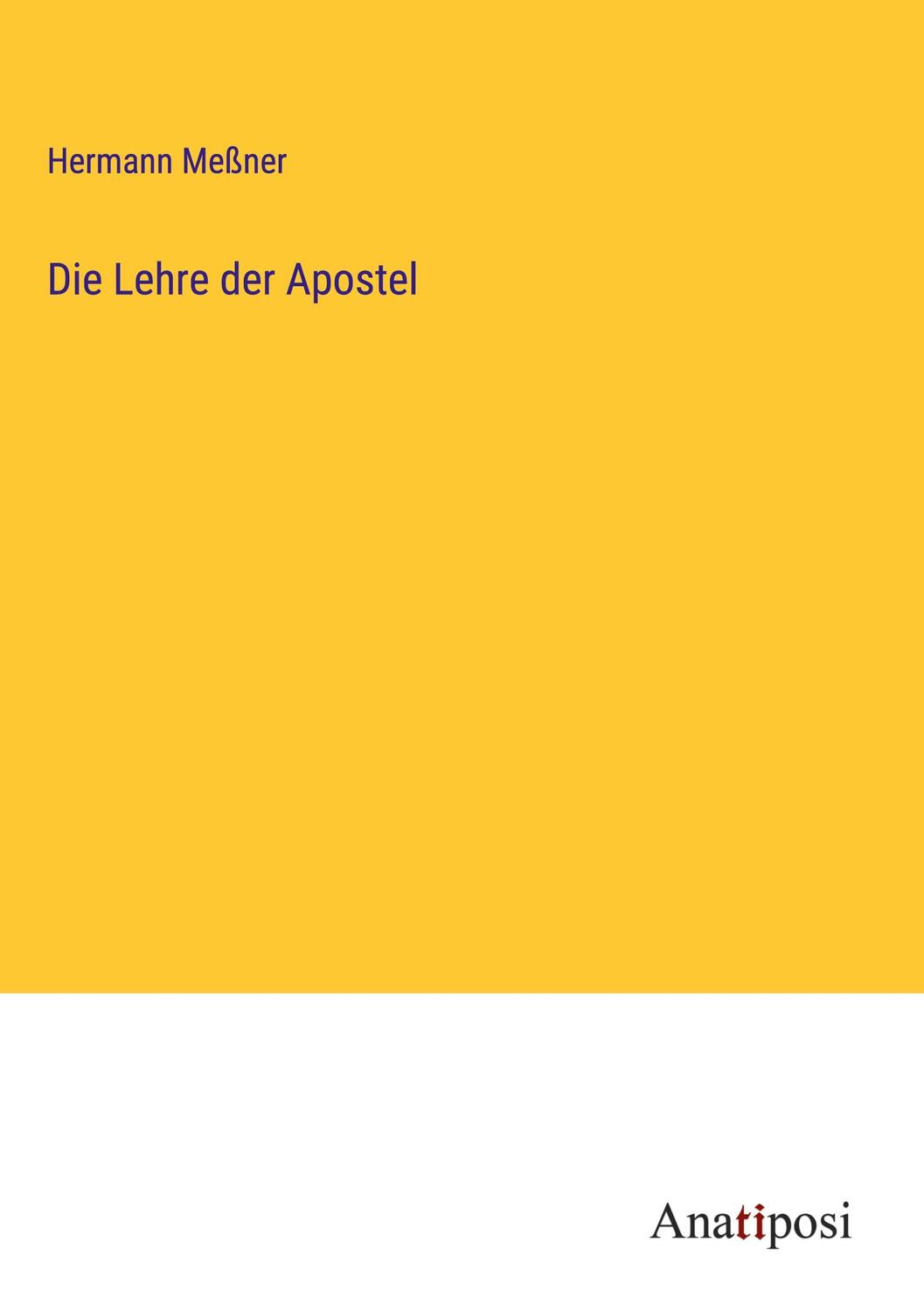 Cover: 9783382015138 | Die Lehre der Apostel | Hermann Meßner | Buch | 444 S. | Deutsch