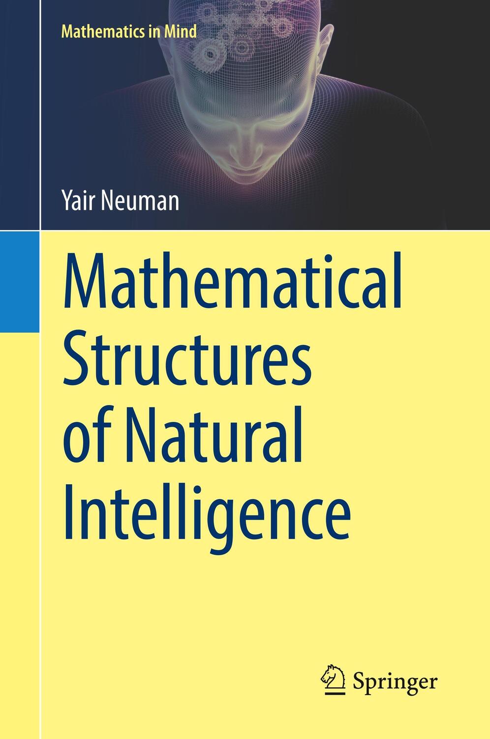 Cover: 9783319682457 | Mathematical Structures of Natural Intelligence | Yair Neuman | Buch