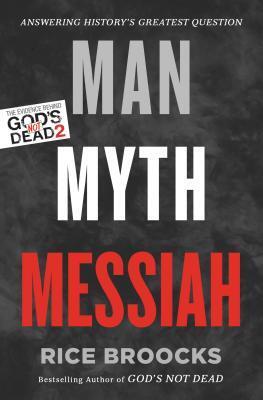 Cover: 9780849948565 | Man, Myth, Messiah | Answering History's Greatest Question | Broocks