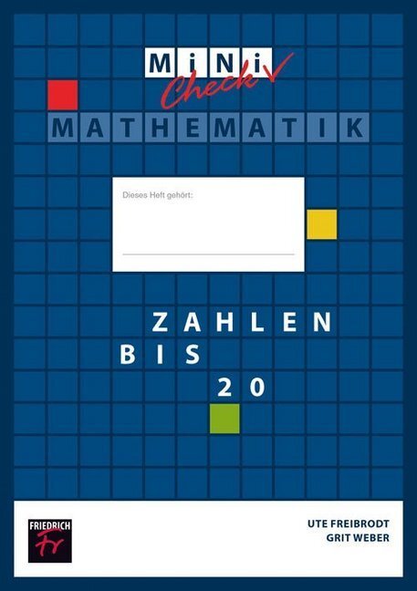 Cover: 9783617050088 | Mini Check: Zahlen bis 20 - Schülerheft | Ute Freibrodt (u. a.)