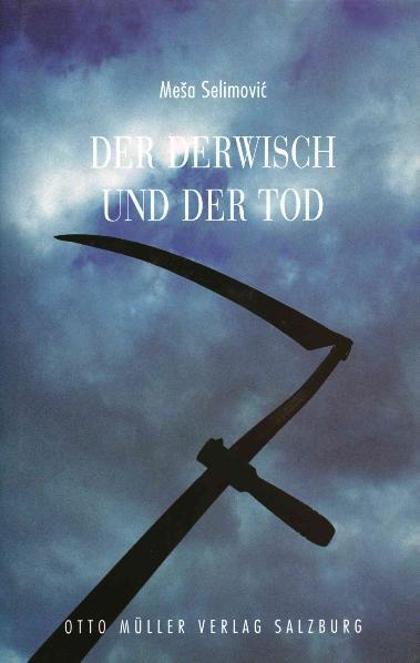 Cover: 9783701308378 | Der Derwisch und der Tod | Mesa Selimovic | Buch | Deutsch | 2001
