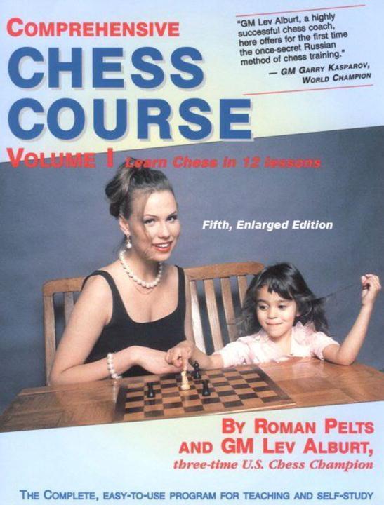 Cover: 9781889323237 | Comprehensive Chess Course: Learn Chess in 12 Lessons | Alburt (u. a.)