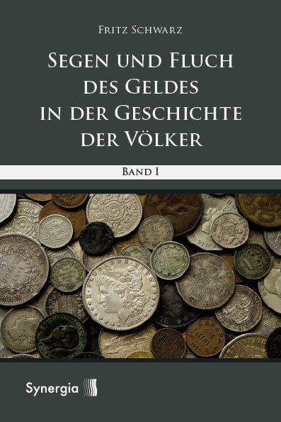 Cover: 9783940392039 | Segen und Fluch des Geldes in der Geschichte der Völker - Band 1. Bd.1