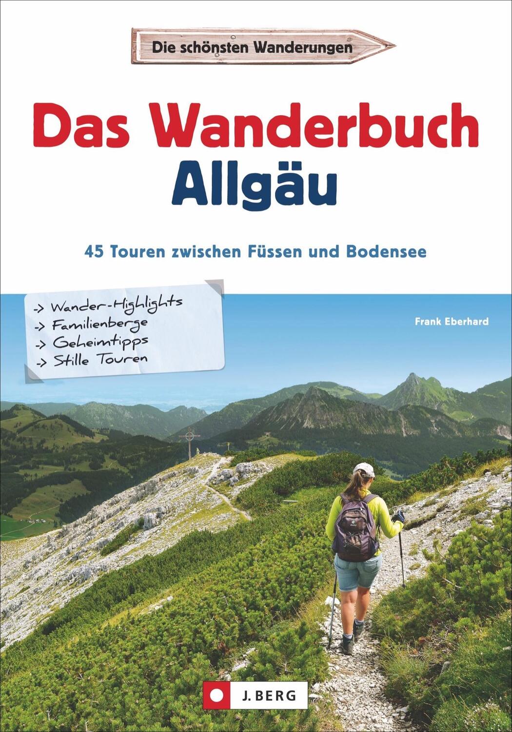 Cover: 9783862464258 | Das Wanderbuch Allgäu | Frank Eberhard | Taschenbuch | 192 S. | 2018