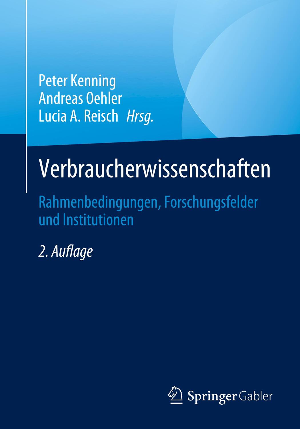 Cover: 9783658299347 | Verbraucherwissenschaften | Peter Kenning (u. a.) | Taschenbuch | 2021